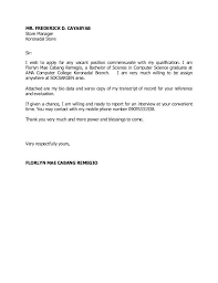 While a cover letter can often be used to highlight your previous work experience, you can instead use it focus on any soft skills you've gained from other experiences like extracurricular activities, educational courses or volunteering. Sample Cover Letter For Job Application Fresh Graduate For Application Letter Sample F Job Application Letter Sample Application Letter Sample Job Cover Letter