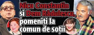 Și a fost cel mai bun rol al lui! Nicu Constantin Si Dem Radulescu Pomeniti La Comun De Sotii Ziarul National
