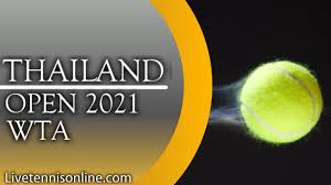 Bwf thailand open 2021 | hsbc super 1000last day : Thailand Open Tennis Live Stream 2021 Wta Tour