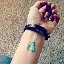 Shop 4,000+ artist designs or create your own. Recycling Tattoo Visual Reminder To Live A Greener Lifestyle Tattoos Piercing Tattoo Green Lifestyle