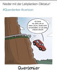 Die polizei hatte einiges zu tun. Nieder Mit Der Leitplanken Diktatur Querdenker Cartoon Ich Lasse Mir Doch Von So Einem Stuck Stahl Nicht Vorschreiben Wo Ich Lang Fahren Darf Querlenker Keke