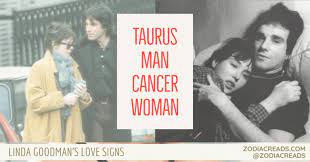 As the cancer moon sign is ruled by moon, mother of all the planets, cancer woman is a natural nurturer and is blessed with the motherly instinct to protect and provide. Taurus Man And Cancer Woman Love Compatibility Linda Goodman