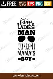 Free Free Mama&#039;s Boy Svg 453 SVG PNG EPS DXF File