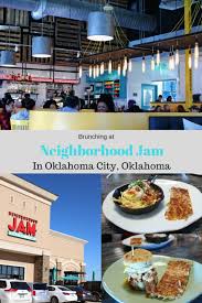 Brunching At Neighborhood Jam In Oklahoma City Oklahoma A Byers Guide Brunch Places The Neighbourhood Vacations To Go