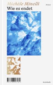 Wie es endet Michèle Minelli 006