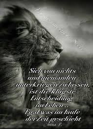 Pin Von Toni Linster Auf Spruche Nachdenkliche Spruche Lowe Zitate Spruche Zitate