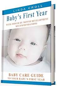 BABY'S FIRST YEAR: BABY CARE GUIDE TO YOUR BABY`S FIRST YEAR WITH MONTH BY  MONTH DEVELOPMENT RECOMMENDATIONS See more