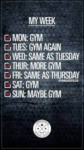 My Week Gymlife Gym Motivation Quotes Gym Quote Fitness Inspiration Quotes