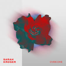 Revere, corey voss, sarah kroger. Overcome Single By Sarah Kroger Invubu