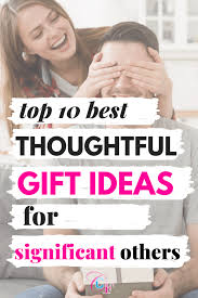 It's very romantic to give your boyfriend a gift and attach a card with sweet words. 10 Incredibly Thoughtful Gifts For Your Boyfriend Or Girlfriend College Fashion