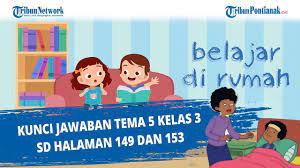 Kunci jawaban tema 5 kelas 3 sd halaman 3 4 5 7 8 subtema 1 pembelajaran 1 tentang keadaan cuaca. Kunci Jawaban Tema 5 Kelas 3 Sd Halaman 149 Dan 153 Youtube