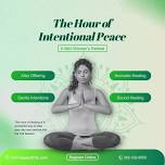 The Hour of Intentional Peace