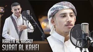 Seorang muslim yang membaca surat al kahfi pada malam jumat atau hari jumat, allah akan memancarkan cahaya baginya kelak di hari kiamat. Murottal Quran Hareth Al Argaly Surat Al Kahfi Quran Youtube Videos Youtube