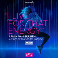 Armin Van Buuren This Is A Test Arkham Knights Remix Armin Van Buuren I Live For That Energy Asot 800 Anthem A State Of Trance 792 Totw By Armin Van Buur A State Of Trance Armin Van Buuren Musica Trance