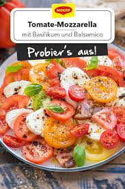 Rezepte Rezept Rezepte Tomate Mozzarella Leckeres Essen Kochen