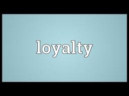 Loyalty Meaning Youtube