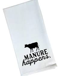 Welcome to the farmhouse kitchen towels section of our shop. Amazon Com Funny Flour Sack Tea Kitchen Towel Manure Happens Cow Farmhouse Decor Rustic Handmade