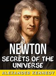 Isaac newton's most popular book is the principia: Rufino Dan Read Pdf Isaac Newton Secrets Of The Universe The True Story Of Isaac Newton Historical Biographies Of Famous People Online