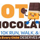 Got Chocolate 5k/10k