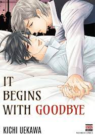 It Begins with Goodbye (Yaoi / BL Manga) eBook by Kichi Uekawa - EPUB Book  | Rakuten Kobo Greece