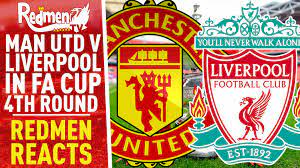 Manchester united vs liverpool correct score prediction. Man Utd V Liverpool In Fa Cup 4th Round Redmen Reacts The Redmen Tv