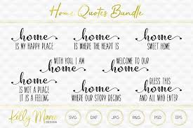 Home Quotes Svg Bundle Commercial Use Affiliate Svgfile Silhouette Cricut Quotessvg Home Quotes And Sayings Svg Quotes Friendship Quotes