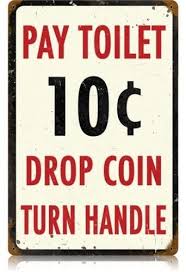 Vintage Pay Toilet Metal Sign 12 X 18 Inches Unique Metal Wall Art Vintage Metal Signs Signs