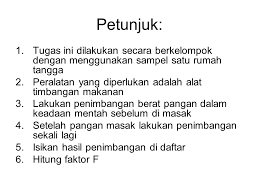We did not find results for: Praktikum Menghitung Kandungan Zat Gizi Pangan Dan Konsumsi Pangan Ppt Download
