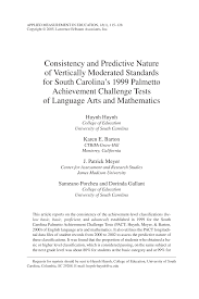Consistency and Predictive Nature of Vertically Moderated Standards for  South Carolina's 1999 Palmetto Achievement Chal