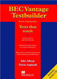 Allsop Jake Aspinall Tricia Bec Vantage Testbuilder Pdf Vse Dlya Studenta
