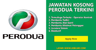 Job vacancy at perusahaan otomobil kedua (perodua via ohjobs.blogspot.com. Jawatan Kosong Perodua Kedah Resepi Ayam C