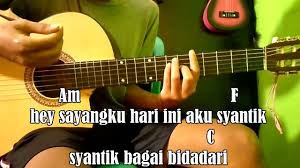 C g kaulah yang terakhir bagiku am em engkaulah hidup dan matiku f c jiwa dan ragaku untukmu dm c aku sangat menyayangimu c g izinkan aku memelukmu Chord Kunci Gitar Lagi Syantik Siti Badriah Genjrengan By Ajang Fingerstyle