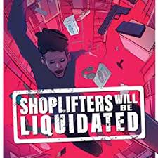 Available in pdf, epub and kindle. Shoplifters Will Be Liquidated Digital Comics Comics By Comixology