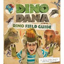 Perfect for your little paleontologist in training! Dino Dana Dino Dana Dino Field Guide Dinosaurs For Kids Fossils Prehistoric Hardcover Walmart Com Walmart Com
