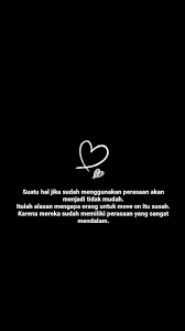 Perasaan Di 2020 Perasaan Kata Kata Indah Kutipan Move On