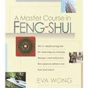A Master Course In Feng-shui - By Eva Wong (paperback) : Target