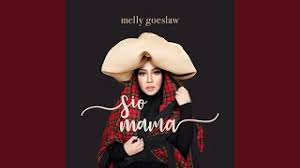 Maybe you would like to learn more about one of these? 4 7 Mb Download Lagu Melly Goeslaw Sio Mama Mp3