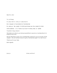 They can also be used as termination letters when an employer wants to terminate the services of the employee. Cancellation Letter La Fitness Business