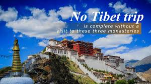 No Tibet trip is complete without a visit to these three monasteries - CGTN