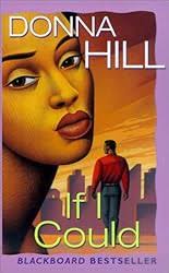 If I Could: Hill, Donna: 9780758202901: Amazon.com: Books