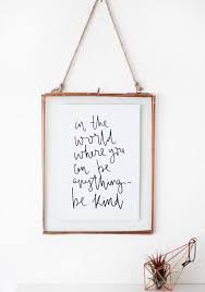 In The World Where You Can Be Anything Be Kind Etsy Hand Lettered Print Inspirational Quotes Calligraphy Inspirational Prints