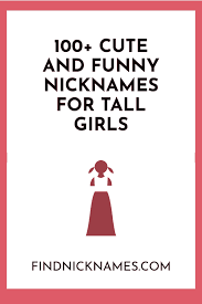 My id free fire id : 100 Cute And Funny Nicknames For Tall Girls Find Nicknames Funny Nicknames For Friends Funny Nicknames Funny Nicknames For Girlfriend