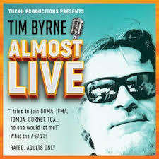 Tim Byrne Almost Live