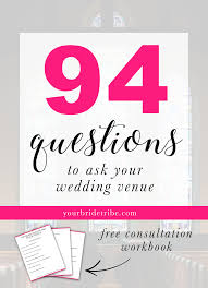 94 Questions To Ask Your Venue Free Wedding Planner Printables Wedding Venues Checklist Wedding Venue Questions