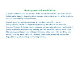 They have a commercial kitchen in their home. Home Grown Small Business Management Basics Workshop Ppt Download
