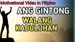 Kahalagahan, importansiya, halaga, kapakinabangan, kagalingan, kasaysayan, kabutihan. Gintong Walang Kabuluhan Pinoy Inspirational Quotes Ifugaotv Shorts Youtube