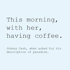 47 quotes from johnny cash: True Love Johnnycash Coffee Words Quotes Www Notjustpowder Com Johnny Cash Quotes Cash Quote Words
