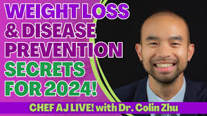 Weight Loss & Disease Prevention Secrets for 2024 with Dr. Colin Zhu