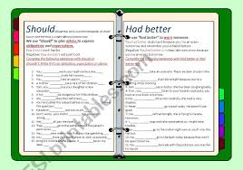 I think i had better take them or they will get lost. Should Or Had Better Esl Worksheet By Liketeaching