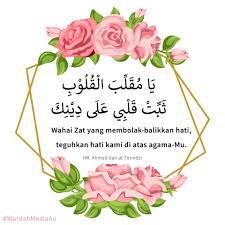 Pada kesempatan kali ini kita akan membahas tentang doa, doa ini sebenarnya sudah sering kita dengar namum kita belum sempat untuk menghafalnya. Wardah Media Doa Keteguhan Hati Al Qalb Itu Berasal Facebook